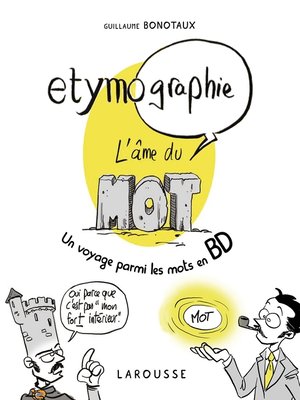 cover image of ETYMO-GRAPHIE, Voyage parmi les mots en BD